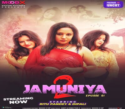 Jamuniya S02-E01 MoodX Originals Hot Web Series 2023