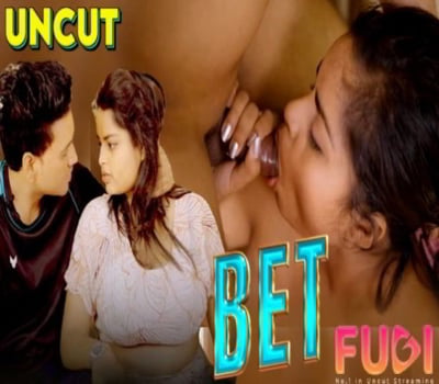 BET Fugi 2024 Uncut Hot Hindi Web Series Download