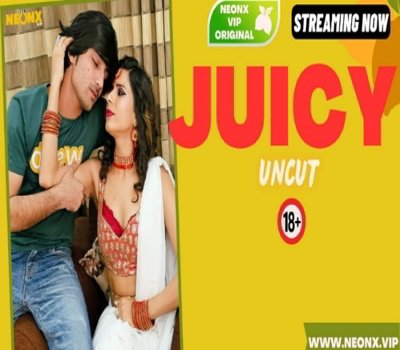 Juicy NeonX VIP Originals 2024 Uncut Short Film Download