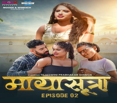 Maya Sutra Episode 2 Moodx 2024 Uncut Web Series Download