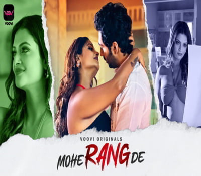 Mohe Rang De S01 Episode 1-2 Voovi 2024 Web Series