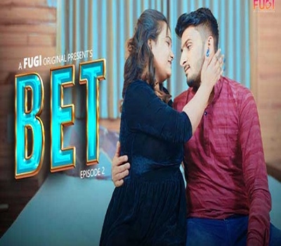 BET Episode 2 Fugi 2024 Uncut Hindi Web Series Download