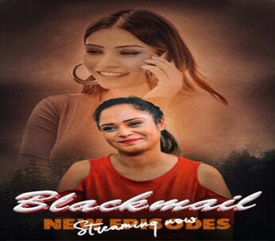 Blackmail Part 02 Ep 5-8 Nazarott 2024 Web Series Download