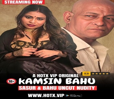 Kamsin Bahu HotX Uncut Web Series