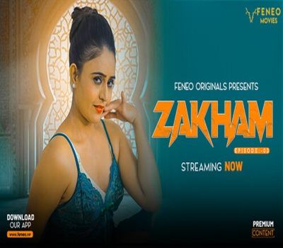 Zakham S2 Episode 3 Feneo Web Series