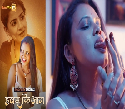 Hawas Ki Aag Ep 1 STV 2025 Hindi Hot Web Series