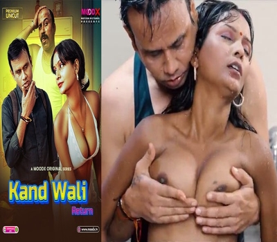 Kaand Wali Return E01 Moodx 2025 Uncut Hot Web Series
